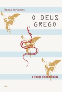 O Deus Grego E Outras Dores Crônicas