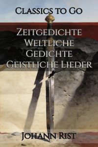 Zeitgedichte Weltliche Gedichte Geistliche Lieder