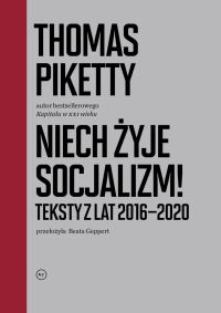 Niech żyje socjalizm! Teksty z lat 2016–2020