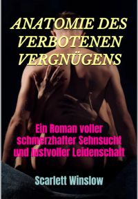 Anatomie Des Verbotenen Vergnügens