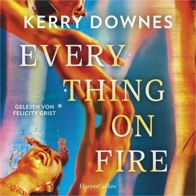 Everything On Fire