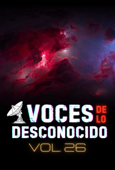 Voces de lo Desconocido 26