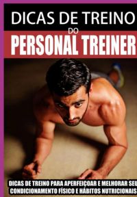Dicas De Treino Do Personal Treiner