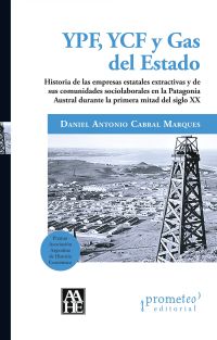 YPF, YCF y Gas del Estado