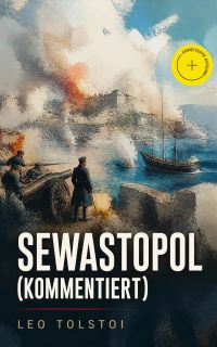 Sewastopol (Kommentiert)