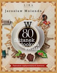 W 80 filiżanek dookoła świata