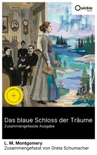 Das blaue Schloss der Träume (Zusammengefasste Ausgabe)
