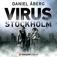 Virus: Stockholm  - Book 1