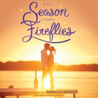 A Season for Fireflies