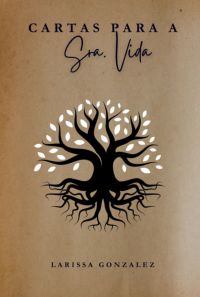 Cartas Para A Sra. Vida