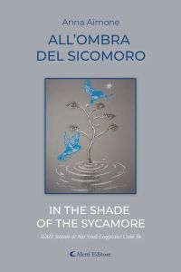 All’ombra del sicomoro - In the Shade of the Sycamore