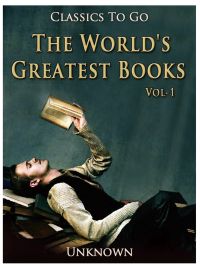The World's Greatest Books — Volume 01 — Fiction
