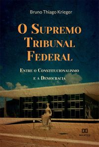 O Supremo Tribunal Federal