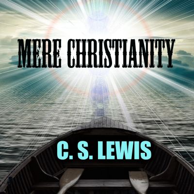 Mere Christianity