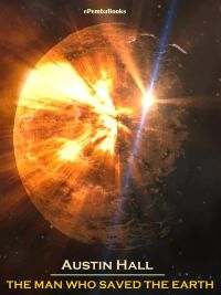 The Man Who Saved The Earth (Annotated)