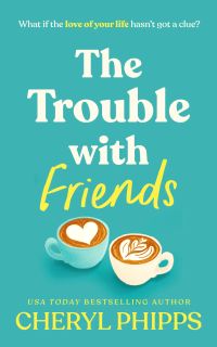 The Trouble with Friends