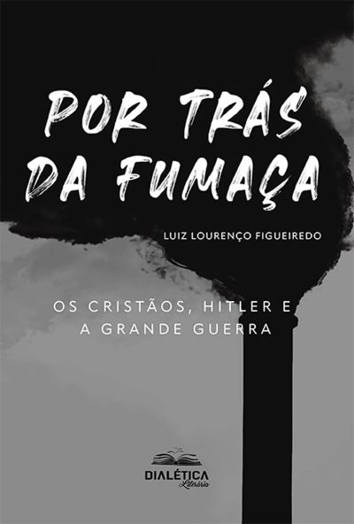 Por trás da fumaça