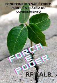 Força E Poder