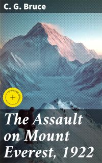 The Assault on Mount Everest, 1922