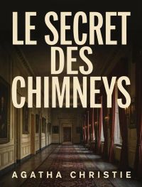 Le secret des Chimneys