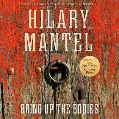 Bring Up The Bodies