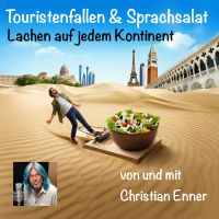 Touristenfallen und Sprachsalat – Lachen auf jedem Kontinent