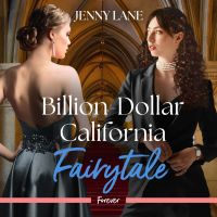Billion-Dollar California Fairytale