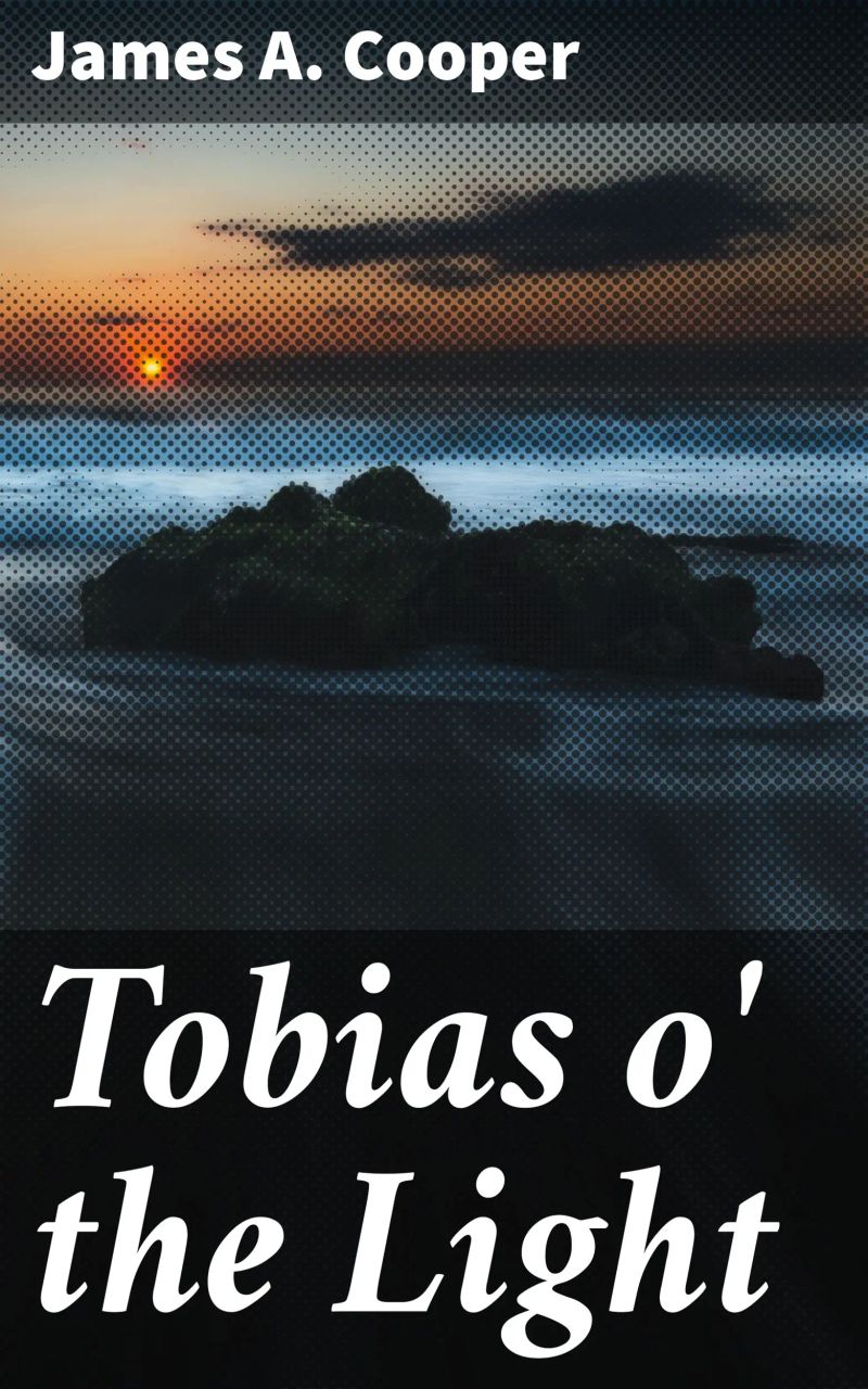 Tobias o' the Light