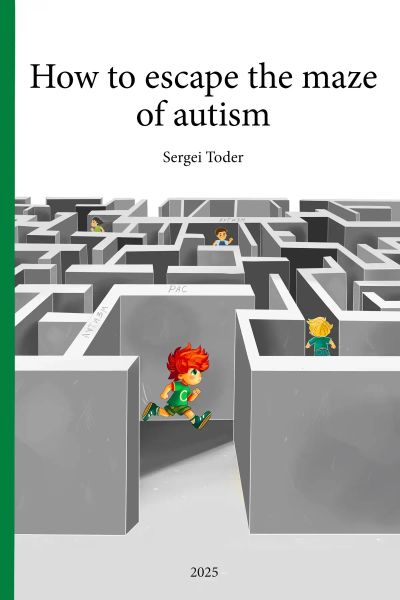 How to Escape the Maze of Autism and ASD