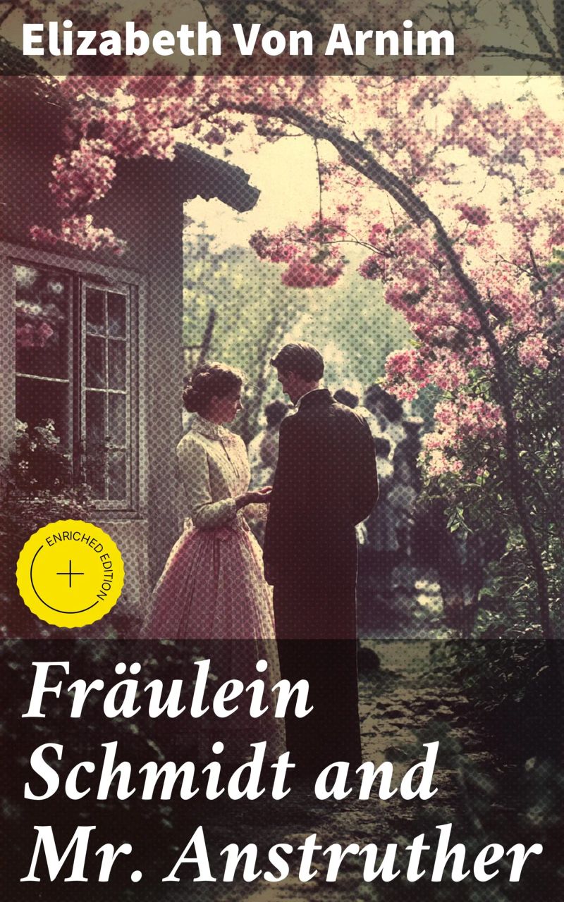 Fräulein Schmidt and Mr. Anstruther