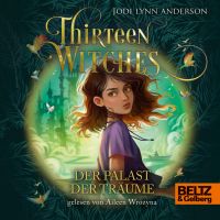 Thirteen Witches - Der Palast der Träume