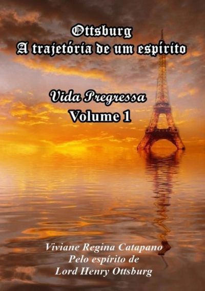 Ottsburg - A Trajetória De Um Espírito