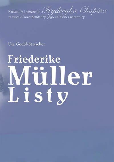 Friederike Müller: listy z Paryża 1839–1845