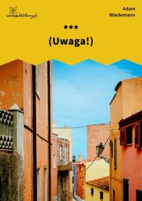 *** (Uwaga!)