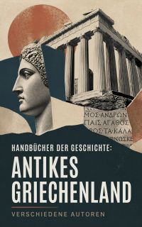 Handbücher der Geschichte: Antikes Griechenland