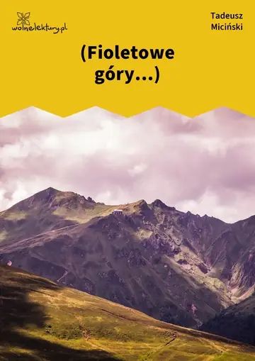 (Fioletowe góry...)