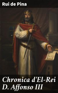 Chronica d'El-Rei D. Affonso III