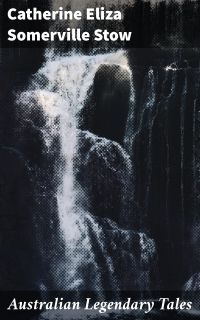 Australian Legendary Tales