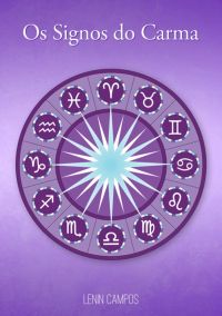 Os Signos Do Carma