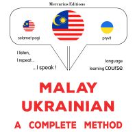Melayu - Ukraine : kaedah yang lengkap