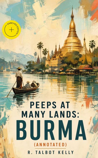 Peeps at Many Lands: Burma (Annotated)