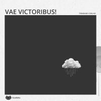 Vae Victoribus!