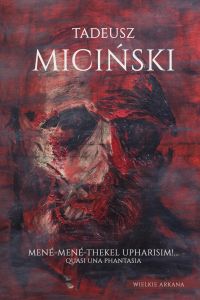 Mené-Mené-Thekel-Upharisim!… Quasi una fantasia