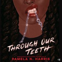 Through Our Teeth