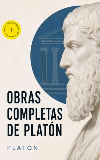 Obras Completas de Platón (Anotado)