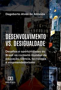 Desenvolvimento vs. Desigualdade