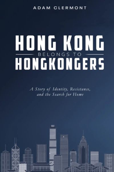 Hong Kong Belongs to Hongkongers
