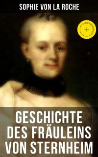 Geschichte des Fräuleins von Sternheim