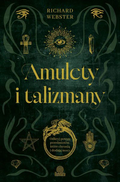 Amulety i talizmany Odkryj potęgę przedmiotów, które chronią i dodają mocy