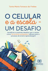 O celular e a escola - um desafio